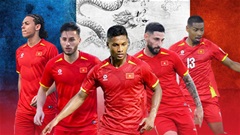 ĐT Việt Nam có thể sở hữu hàng thủ 5 Việt kiều Pháp trong tương lai